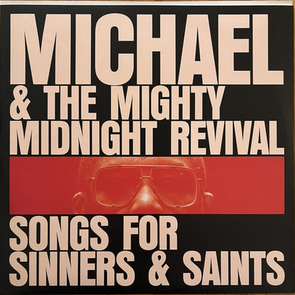 Michael* & The Mighty Midnight Revival : Songs For Sinners & Saints (LP, Album, Ltd, Red)