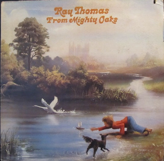 Ray Thomas : From Mighty Oaks (LP, Album)