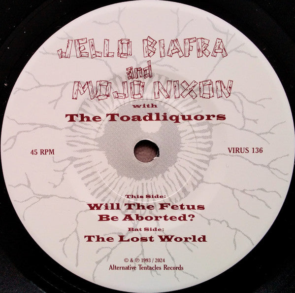 Jello Biafra And Mojo Nixon & The Toadliquors : Will The Fetus Be Aborted? (7", Single, RE, RP)