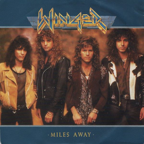 Winger : Miles Away (7", Single)