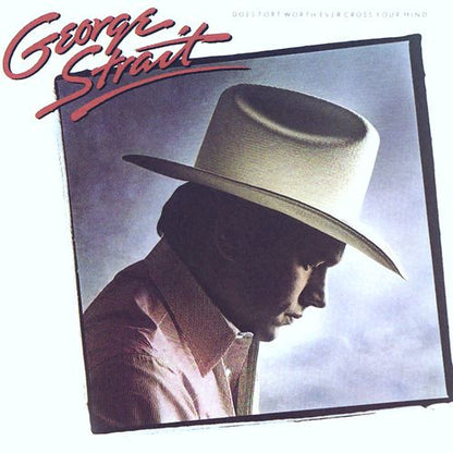 George Strait : Does Fort Worth Ever Cross Your Mind (LP, Album, Club)