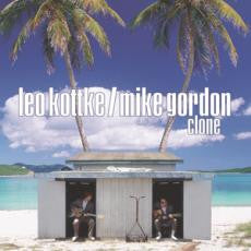 Leo Kottke / Mike Gordon : Clone (HDCD, Album)