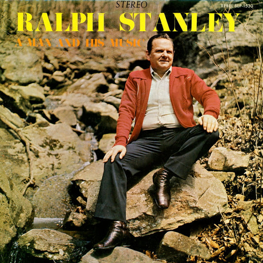 Ralph Stanley : A Man And His Music (LP, Album, Sma)