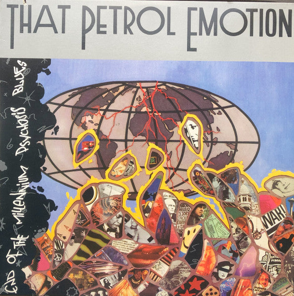 That Petrol Emotion : End Of The Millennium Psychosis Blues (LP, Album, Non)