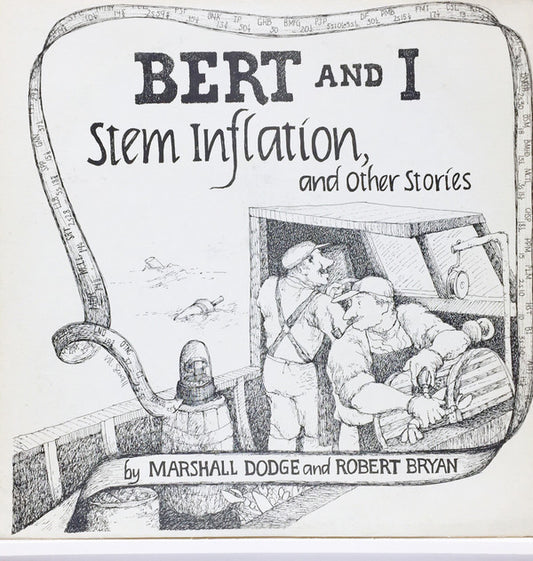 Robert Bryan (2) and Marshall Dodge : Bert And I Stem Inflation (LP, Album)