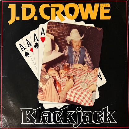 J.D. Crowe : Blackjack (LP, Album, RE)