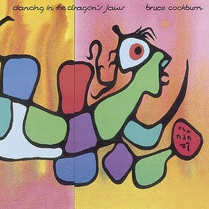 Bruce Cockburn : Dancing In The Dragon's Jaws (LP, Album, RE, R, )
