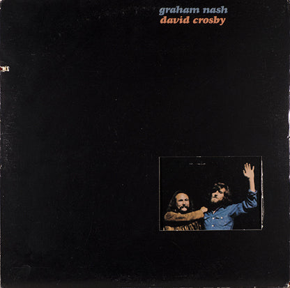 Graham Nash / David Crosby* : Graham Nash / David Crosby (LP, Album, Tri)