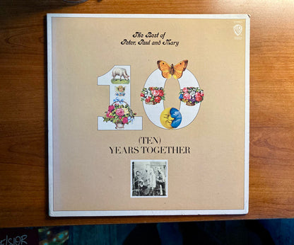 Peter, Paul And Mary* : The Best Of Peter, Paul And Mary 10 (Ten) Years Together (LP, Comp, RE, Gat)