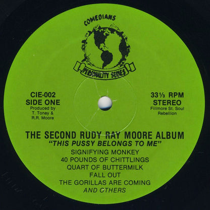 Rudy Ray Moore : The Second Rudy Ray Moore Album - "This Pussy Belongs To Me" (LP, Album, RE)