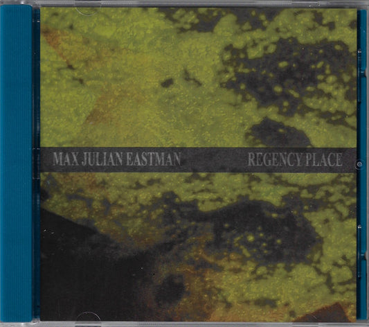 Max Julian Eastman* : Regency Place (CD, Album)