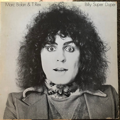 Marc Bolan & T. Rex : Billy Super Duper (LP, Album)