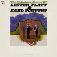 Lester Flatt & Earl Scruggs* : The Fabulous Sound Of Lester Flatt & Earl Scruggs (LP, Album, Mono)