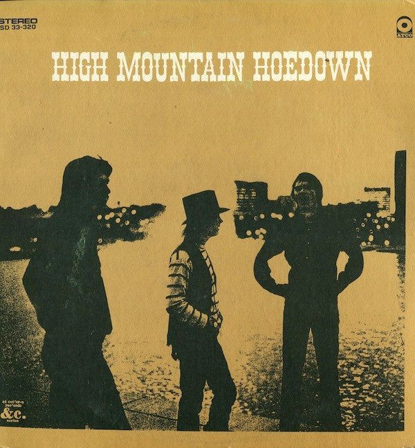 High Mountain Hoedown : High Mountain Hoedown (LP, Album, Ter)