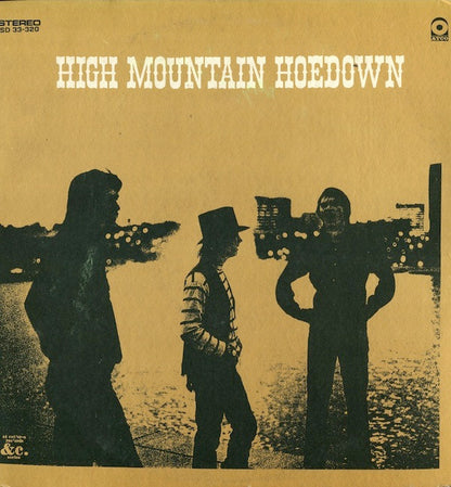 High Mountain Hoedown : High Mountain Hoedown (LP, Album, Ter)