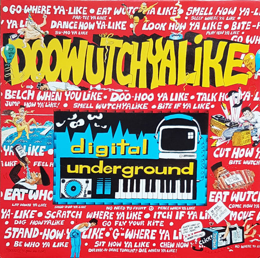 Digital Underground : Doowutchyalike (12")