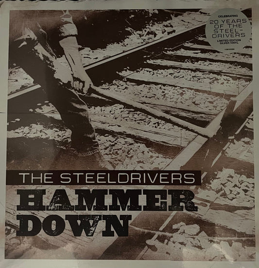 The SteelDrivers : Hammer Down  (LP, Album, Ltd)