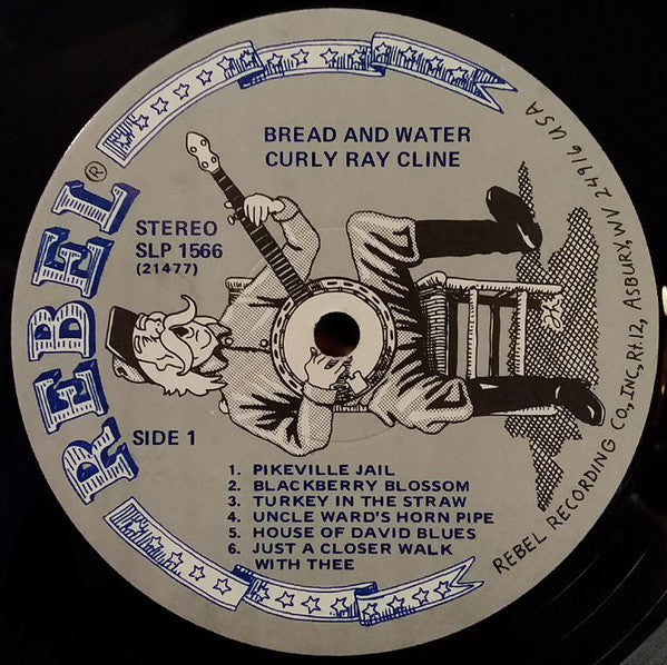 Curly Ray Cline : Bread And Water (LP, Album)