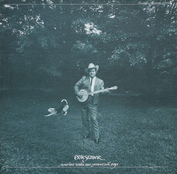 Don Stover And The White Oak Mountain Boys : Don Stover And The White Oak Mountain Boys (LP, Album)