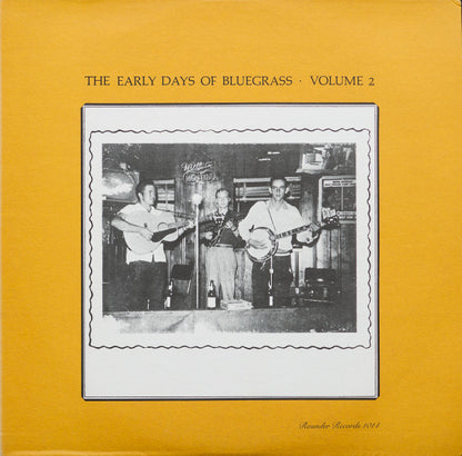 Various : The Early Days Of Bluegrass Volume 2 (LP, Comp)
