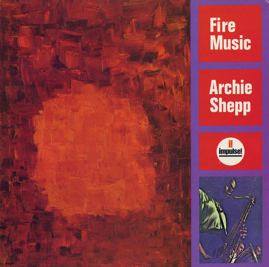 Archie Shepp : Fire Music (LP, Album, RE, RM)