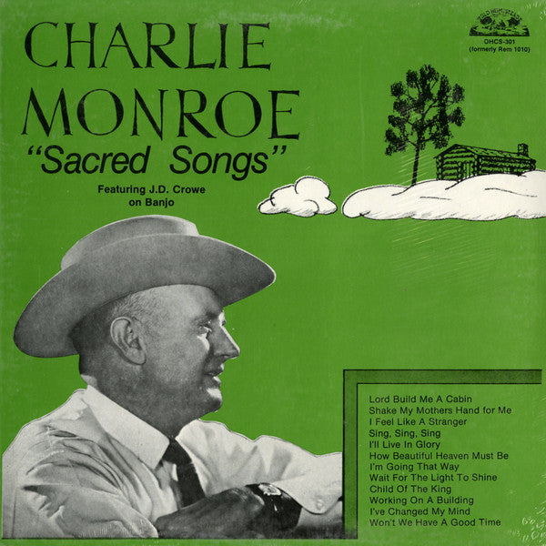 Charlie Monroe : Sacred Songs (LP, RE)