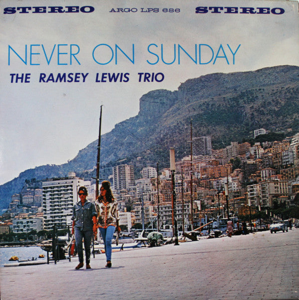 The Ramsey Lewis Trio : Never On Sunday (LP, Album)