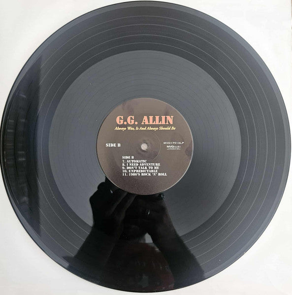 G.G. Allin* : Always Was, Is And Always Shall Be (LP, Album, RE)