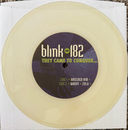 Blink-182 : They Came To Conquer...Uranus (7", EP, RP, Glo)