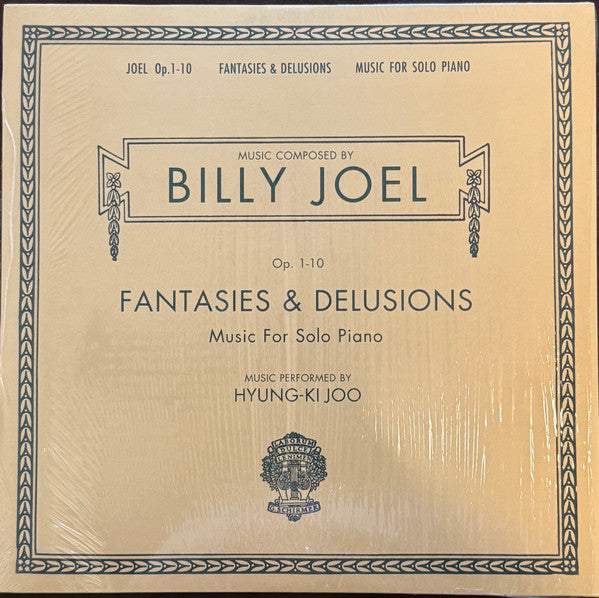 Billy Joel, Richard Joo : Fantasies & Delusions (Op. 1-10 Music For Solo Piano) (2xLP, Album, RE)