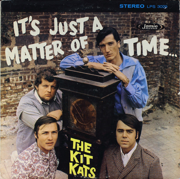 The Kit Kats : It's Just A Matter Of Time (LP, Album)