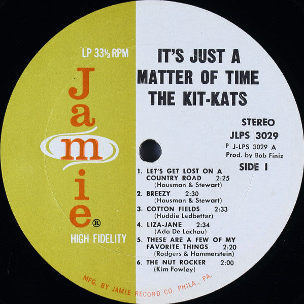 The Kit Kats : It's Just A Matter Of Time (LP, Album)
