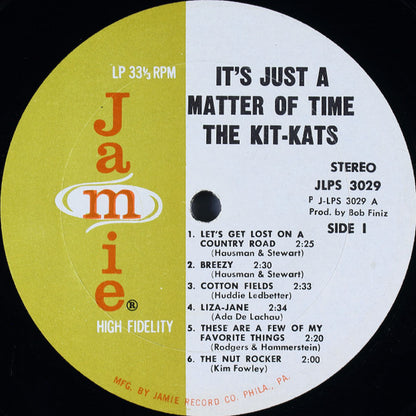 The Kit Kats : It's Just A Matter Of Time (LP, Album)