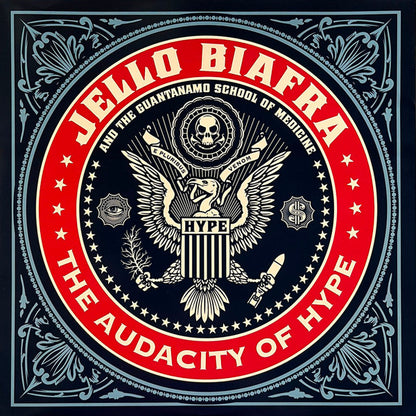 Jello Biafra And The Guantanamo School Of Medicine : The Audacity Of Hype (LP, Album, RE, RM, Sta)