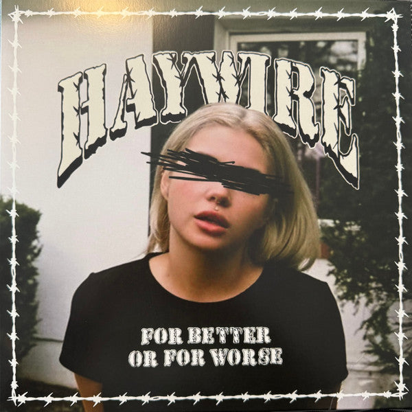 Haywire (22) : For Better Or For Worse (12", S/Sided, EP, RP, Ora)