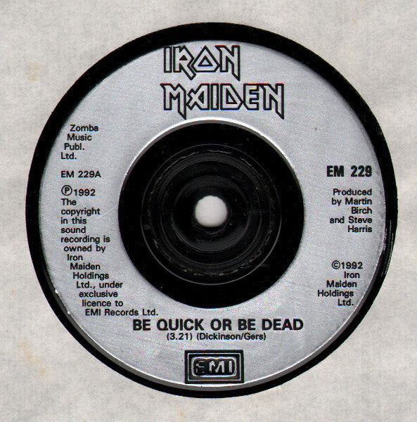 Iron Maiden : Be Quick Or Be Dead (7", Single, Sil)
