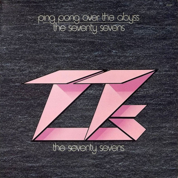 The Seventy Sevens* : Ping Pong Over The Abyss (LP, Album)