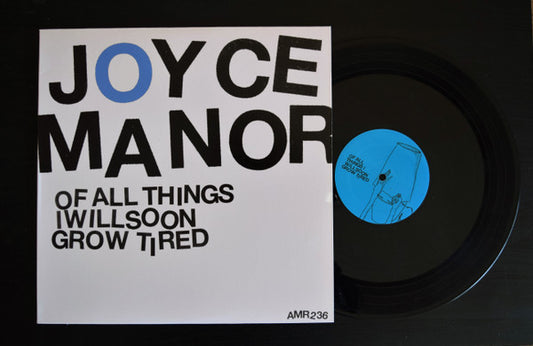 Joyce Manor : Of All Things I Will Soon Grow Tired (LP, Album)