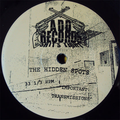 Hidden Spots : Important Transmissions (7")