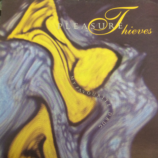 Pleasure Thieves : My Favourite Drug (12", Single, Tra)