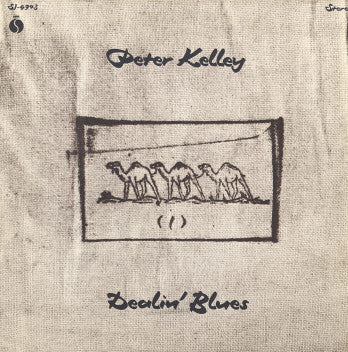 Peter Kelley : Dealin' Blues (LP, Album)