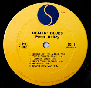 Peter Kelley : Dealin' Blues (LP, Album)