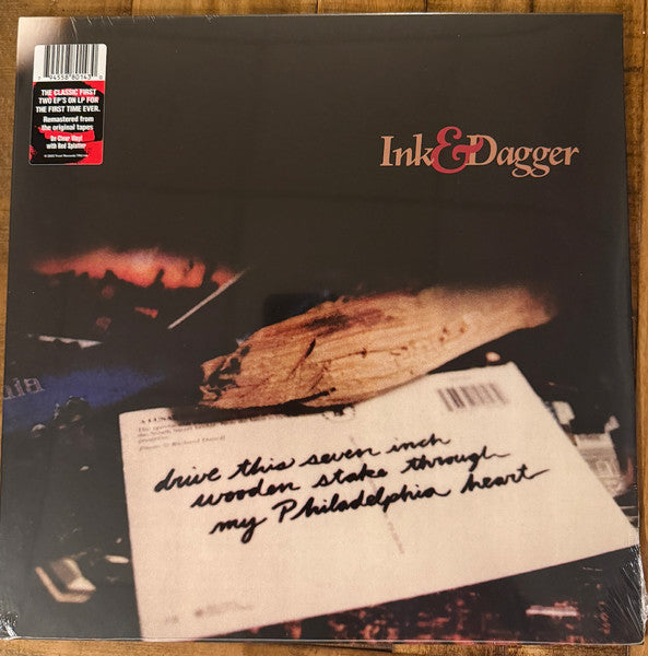 Ink & Dagger : Drive This Seven Inch Wooden Stake Through My Philadelphia Heart (LP, Comp, Cle)