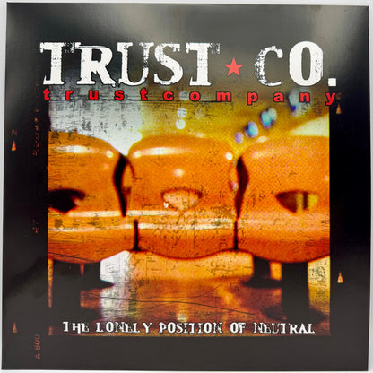 Trust*Co.* : The Lonely Position Of Neutral (LP, Album, Ltd, Hal)