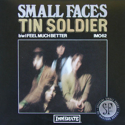 Small Faces : Tin Soldier b/w I Feel Much Better (7", RSD, Single, Mono, Ltd, RE, RM)