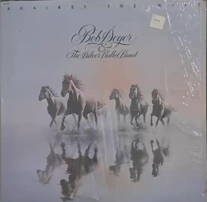 Bob Seger And The Silver Bullet Band : Against The Wind (LP, Album, Win)