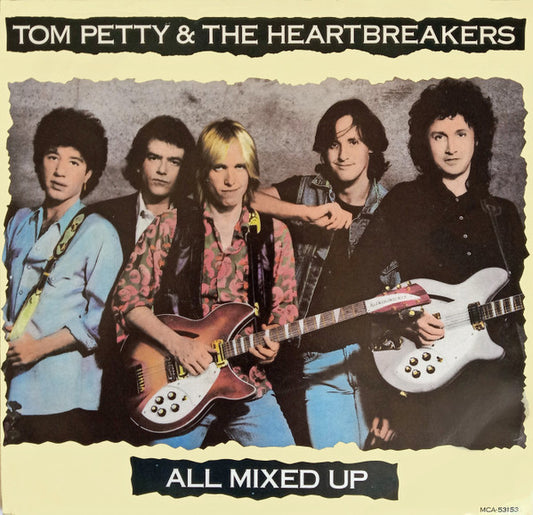 Tom Petty & The Heartbreakers* : All Mixed Up (7", Single)