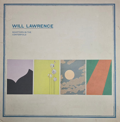 Will Lawrence : Rooftops In The Centerfold (LP)