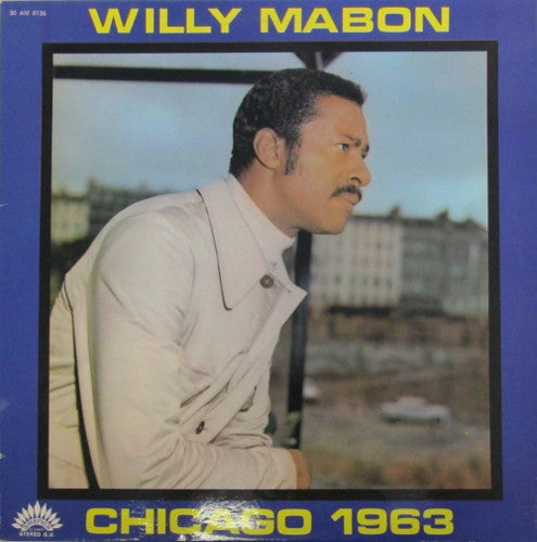 Willy Mabon* : Chicago 1963 (LP, Album)