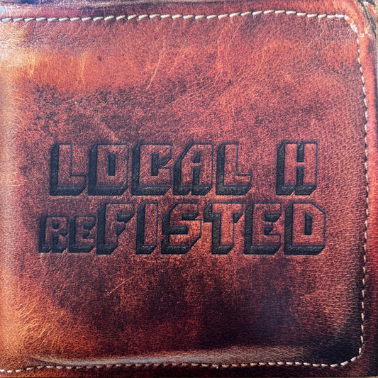 Local H : reFISTED (2xLP, Ori)